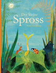 Der kleine Spross – liebevoll illustriertes Bilderbuch über Wachstum und die Entdeckungen der Natur für Kinder ab 3 Jahren, erhältlich bei Bärechind Winterthur