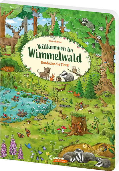 Cover von Willkommen im Wimmelwald, Entdecke die Tiere, Wimmelbuch von Diana Kohne