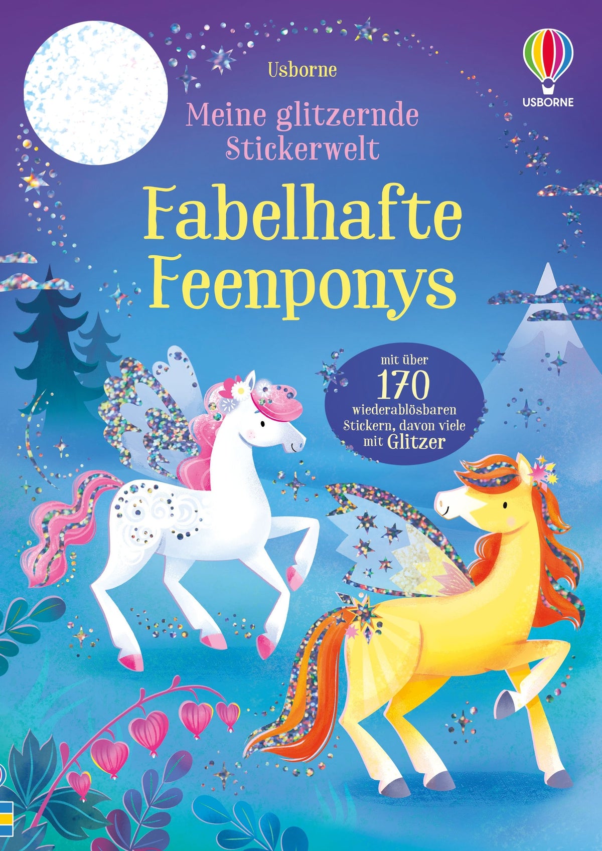 Cover von Meine glitzernde Stickerwelt, Fabelhafte Feenponys mit funkelnden Motiven